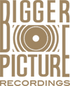 Bigger Picture Recordings